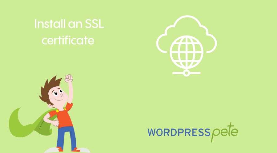 Install a SSL certificate to a WordPress site using WordPress Pete